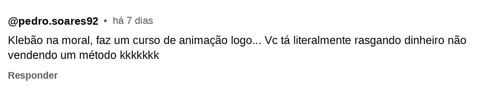 Comentário de seguidor pedindo um curso de animação do Carne Moída (5 de 25)